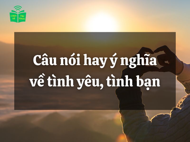 cau noi hay y nghia